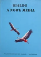 Książki o kulturze i sztuce - Dialog a nowe media - miniaturka - grafika 1