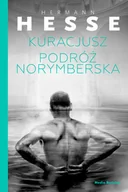 Filozofia i socjologia - Kuracjusz + Podróż Norymberska Hermann Hesse - miniaturka - grafika 1