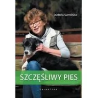 Poradniki hobbystyczne - Szczęśliwy pies - Dorota Sumińska - miniaturka - grafika 1