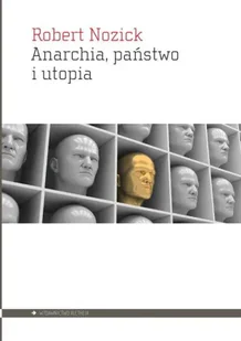 Anarchia, państwo i utopia - Robert Nozick - Filozofia i socjologia - miniaturka - grafika 1