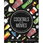 Pozostałe książki - PRESTEL PUB Cocktails of the Movies: An Illustrated Guide to Cinematic Mixology New Expanded Edition - miniaturka - grafika 1