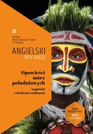 E-booki - nauka - Opowieści mórz południowych. Angielski z Jackiem Londonem - miniaturka - grafika 1