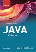 Książki o programowaniu - Java. Podstawy. Wydanie Xiii - Cay S. Horstmann - książka - miniaturka - grafika 1