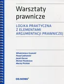 Podręczniki dla szkół wyższych - od.nowa Warsztaty prawnicze. Logika praktyczna z elementami argumentacji prawniczej - Opracowanie zbiorowe - miniaturka - grafika 1