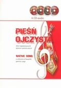 Książki o kulturze i sztuce - Pieśń ojczysta zbiór najpiękniejszych śpiewów patriotycznych z 4 CD - miniaturka - grafika 1