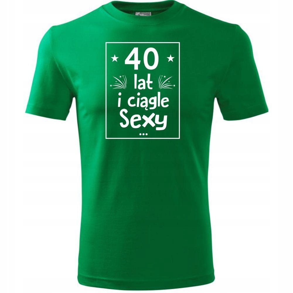 Męska Koszulka z Nadrukiem 40 lat sexy na Prezent Urodzinowy Upominek zielony XL