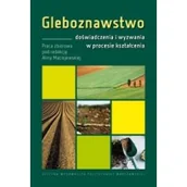 Nauki przyrodnicze - Maciejewska Alina Gleboznawstwo  doświadczenia i wyzwania w procesie kształcenia - mamy na stanie, wyślemy natychmiast - miniaturka - grafika 1
