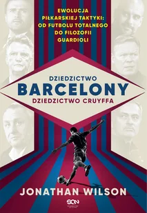 Dziedzictwo Barcelony, dziedzictwo Cruyffa - E-booki - sport - miniaturka - grafika 2