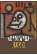 Poezja - Wydawnictwo Literackie Ułomki - Adam Waga - miniaturka - grafika 1