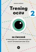 Pedagogika i dydaktyka - Trening oczu 2 - Renata Paździo - książka - miniaturka - grafika 1