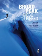 Felietony i reportaże - Broad Peak. Niebo i piekło - miniaturka - grafika 1