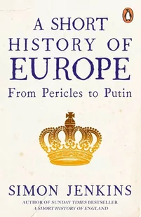 Simon Jenkins A Short History of Europe From Pericles to Putin - Obcojęzyczne książki historyczne - miniaturka - grafika 2