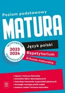 Podręczniki dla liceum - Matura. Język polski. Repetytorium i arkusze. Poziom podstawowy - miniaturka - grafika 1
