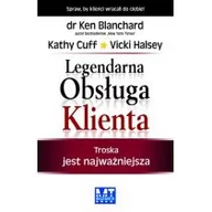 Ekonomia - MT Biznes Legendarna Obsługa Klienta - Ken Blanchard, Cuff Kathy, Halsey Vicki - miniaturka - grafika 1