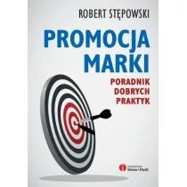 Słowa i Myśli Promocja marki Poradnik dobrych praktyk - Stępowski Robert