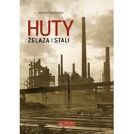 Technika - Huty żelaza i stali - miniaturka - grafika 1