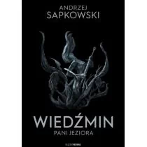 Supernowa Wiedźmin - Pani Jeziora Andrzej Sapkowski