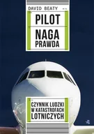 E-booki - literatura faktu - Pilot. Naga prawda. Czynnik ludzki w katastrofach lotniczych - miniaturka - grafika 1