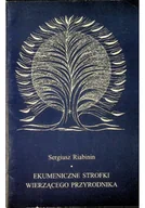 Poezja - Ekumeniczne strofki wierzącego przyrodnika - miniaturka - grafika 1