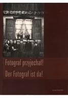 Książki o kulturze i sztuce - Fotograf przyjechał - miniaturka - grafika 1