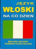 Książki do nauki języka włoskiego - Level Trading Język włoski na co dzień z płytą CD - Level Trading - miniaturka - grafika 1