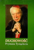 Religia i religioznawstwo - Duchowość Prymasa Tysiąclecia - miniaturka - grafika 1