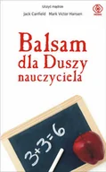 Powieści - Rebis Balsam dla duszy nauczyciela - miniaturka - grafika 1