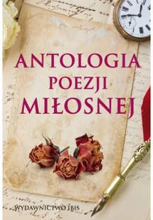 Antologia poezji miłosnej - Poezja - miniaturka - grafika 2