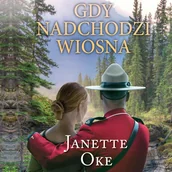 Audiobooki - literatura piękna - Gdy nadchodzi wiosna - miniaturka - grafika 1