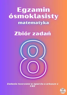 Egzamin ósmoklasisty. Zbiór zadań CKE - E-booki - nauka - miniaturka - grafika 1