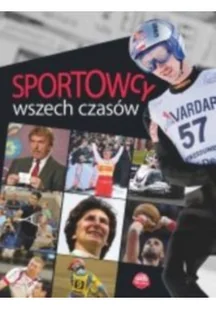 BOOKS Sportowcy wszech czasów - Szymanowski P. - Ludzie sportu BOOKS Sportowcy wszech czasów - Szymanowski P. - Ludzie sportu - miniaturka - grafika 2