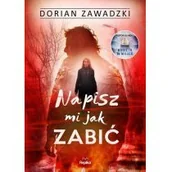 Powieści sensacyjne - Napisz mi jak zabić | - miniaturka - grafika 1