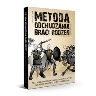 Metoda odchudzania Braci Rodzeń Łukasz Rodzeń, Mateusz Rodzeń - Zdrowie - poradniki - miniaturka - grafika 1