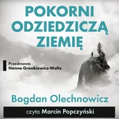 Audiobooki - poradniki - Pokorni odziedziczą Ziemię - miniaturka - grafika 1