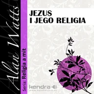 Audiobooki - biznes i ekonomia - Alan Watts Jezus i Jego religia Alan Watts - miniaturka - grafika 1