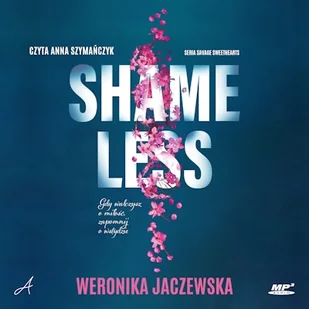 Shameless Weronika Jaczewska - Audiobooki - romanse Shameless Weronika Jaczewska - Audiobooki - romanse - miniaturka - grafika 1
