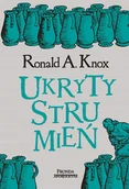 Eseje - Ukryty strumień Ronald A Knox - miniaturka - grafika 1