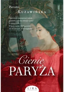 Lira Cienie Paryża - Pozostałe książki Lira Cienie Paryża - Pozostałe książki - miniaturka - grafika 2
