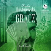 Audiobooki - literatura piękna - Gracz Fiodor Dostojewski - miniaturka - grafika 1