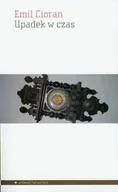 Podręczniki dla szkół wyższych - Aletheia Upadek w czas - Cioran Emil M. - miniaturka - grafika 1