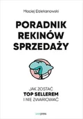 Biznes - Poradnik rekinów sprzedaży. Jak zostać top sellerem i nie zwariować - miniaturka - grafika 1