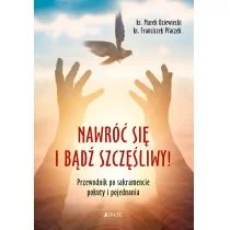 Nawróć się i bądź szczęśliwy! Nowa - Religia i religioznawstwo - miniaturka - grafika 1