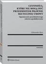 Czynności które nie mogą być przedmiotem prawnie skutecznej umowy Aleksandra Słysz - Prawo Czynności które nie mogą być przedmiotem prawnie skutecznej umowy Aleksandra Słysz - Prawo - miniaturka - grafika 1