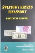 Biznes - Światowy kryzys finansowy. Przyczyny i skutki - miniaturka - grafika 1