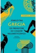 Starożytna Grecja. Od prehistorii do czasów hellenistycznych () - Historia świata - miniaturka - grafika 1