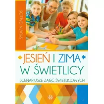 Jesień i zima w świetlicy - Sylwia Gallos - Pedagogika i dydaktyka - miniaturka - grafika 1