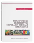 Ekonomia - UMCS Zrównoważona i inteligentna gospodarka odpadami komunalnymi (wyd. 2022) - Wojciech Lutek - miniaturka - grafika 1