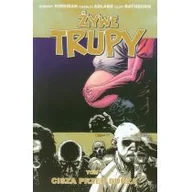 Komiksy dla młodzieży - Taurus Media Żywe trupy Tom 7 Cisza przed burzą - miniaturka - grafika 1