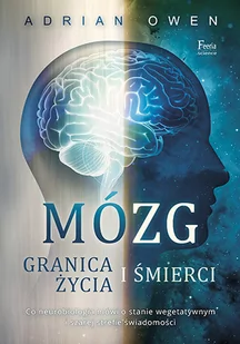 Mózg. Granica życia i śmierci - Felietony i reportaże - miniaturka - grafika 1