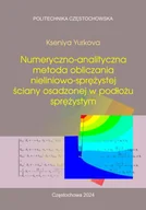 Technika - Numeryczno-analityczna metoda obliczania nieliniowo-sprężystej ściany osadzonej w podłożu spreżystym - miniaturka - grafika 1